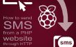 Comment faire pour envoyer des SMS depuis un site PHP par HTTP à l’aide de Raspberry Pi