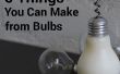5 choses que vous pouvez faire des ampoules