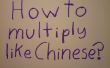 Comment multiplier comme chinois, la solution de facilité ! (Rapide et amusant) 