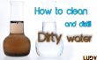 Comment nettoyer et distiller l’eau sale