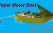 Convertir votre bateau en papier à un moteur / vitesse du bateau. 