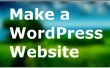Comment construire un site Web simple avec WordPress