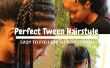 Comment faire la coiffure parfaite pour les filles de Tween