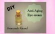 DIY Anti Aging Eye crème maison naturel