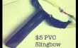 PVC SlingBow pour 5 $