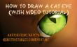 Comment dessiner un oeil de chat (avec tutoriel vidéo)