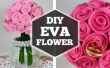 DIY EVA Flowers