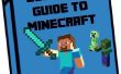 Votre Guide complet de Minecraft PE