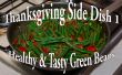 Recette de haricot vert Thanksgiving