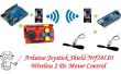 Joystick Arduino Shield Nrf24l01 Wireless 2 moteur à courant continu commande--RC voiture projet partie 1