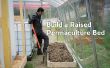Comment construire un lit surélevé Permaculture