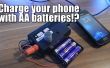 Chargez votre téléphone avec des piles AA! ? 