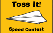 Comment entrer le Toss It! concours de vitesse