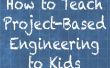 Comment enseigner l’ingénierie orientée projet Kids