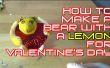 Comment faire un ours avec un citron pour Valentin