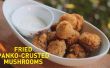 Comment faire des champignons Fried Panko-Crusted (vidéo)