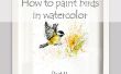 Comment peindre les oiseaux à l’aquarelle. Partie II