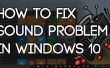 Comment corriger son problème dans Windows 10
