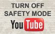 Désactiver le mode sécurité sur Youtube avec 2 méthodes
