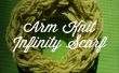 Tricoter un infini écharpe en 30 Minutes de bras
