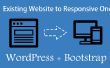 Convertir un site Web existant en réactif WordPress utilisant le Bootstrap