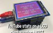 Afficher les Stats YouTube sur une 320 x 240 Pixel LCD écran relié à un Arduino Uno