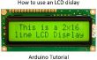 Comment utiliser un écran LCD - Arduino Tutorial