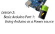 Leçon 2: En utilisant Arduino comme une Source de puissance pour un circuit