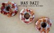 MAN BAIT- Whiskey Bacon Donuts