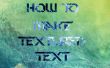 Comment faire mesurée « Texte » texte