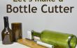 BRICOLAGE : Verre bouteille Cutter