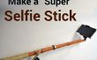 Faire un bâton de Selfie Super
