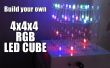 Construire votre propre 4 x 4 x 4 Cube de LED RGB