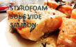 $3 styro-mousse saumon Sous Vide