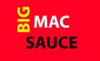 BIG MAC SAUCE – meilleur BURGER SAUCE (Astuce)