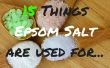 Ce qui est le sel d’EPSOM utilisé For| Vous voulez savoir ce qu’il utilise du sel d’Epsom pour ? 15 choses pour vous aujourd'hui ! 