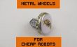 Roues en métal pour Robots pas chers