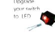 Mettre à niveau votre interrupteur de LED