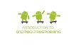 Introduction à la programmation Android ! 