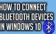 Comment faire pour connecter des périphériques Bluetooth dans Windows 10