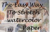 La manière facile de Stretch papier aquarelle
