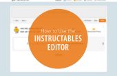 Comment utiliser l’éditeur de Instructables