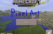 Comment faire pour Minecraft : Pixel Art