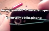 Comment faire un microscope d’un téléphone portable