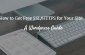 Comment obtenir gratuitement SSL/HTTPS