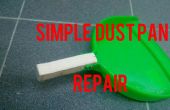 Réparer une pelle à poussière