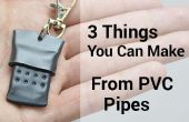 3 choses vous pouvez faire de tuyaux en PVC (partie 2)