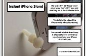 Instantanée iPhone Stand pour moins de $1. 