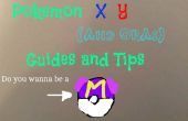 Pokemon X Y (et OrAs) Guides et conseils de