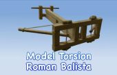 Comment faire une baliste romaine modèle (Torsion alimentée)